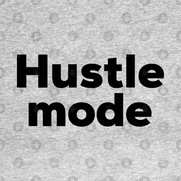 Hustle by NomiCrafts